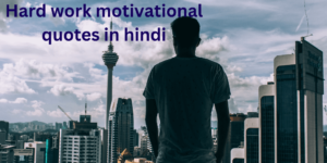 hard work motivational quotes in hindi